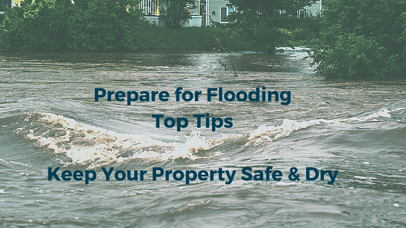 Flood Preparation - Top Tips for Weathering the Storm!
